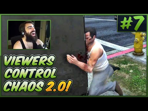 Viewers Control GTA V Chaos 2.0! #7 - S03E07