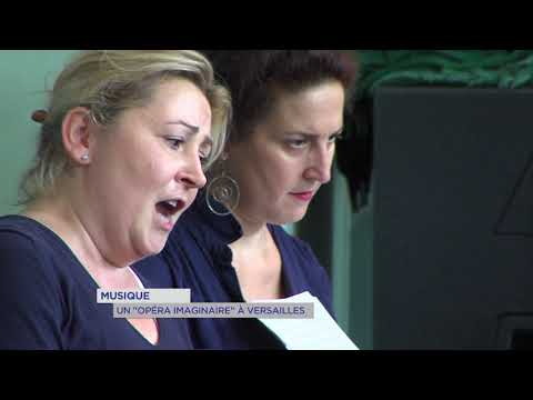 Musique : Un « Opéra Imaginaire » à Versailles