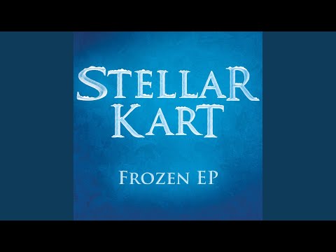 For The First Time In Forver - Stellar Kart