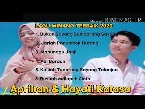 Bukan Sayang Sumbarang Sayang - Aprilian Feat Hayati Kalasa | Lagu Minang Terbaru 2020 | Full Album