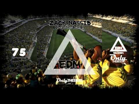 ZACK NASSIB - DROP THE BOMB! #75 EDM electronic dance music records 2014