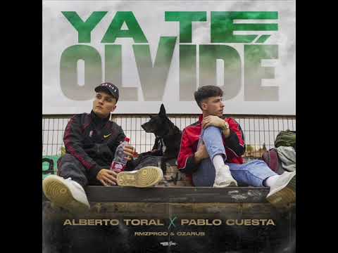 Dj AeMe   Alberto Toral, Pablo Cuesta   Ya Te Olvidé RMX
