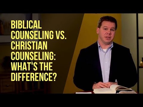 Biblical Counseling vs. Christian Counseling: What’s the Difference?