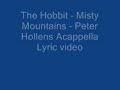 The Hobbit - Misty Mountains - Peter Hollens ...