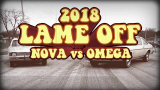 2018 Holley Lame Off Intro - Chevy Nova Versus Oldsmobile Omega