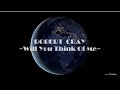 ROBERT CRAY - Will You Think Of Me - Lyrics {HD}