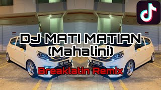 Download lagu DJ MATI MATIAN REMIX (Mahalini) - Semporna Breaklatin mp3 Download lagu DJ MATI MATIAN REMIX (Mahalini) - Semporna Breaklatin mp3