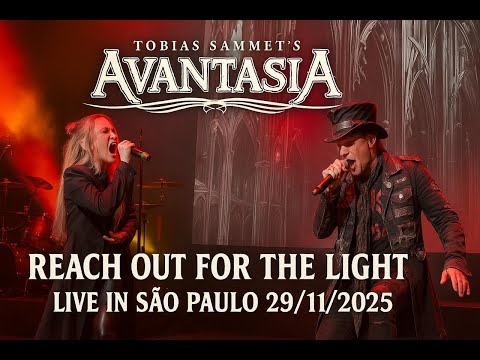 Avantasia - Reach Out For The Light Live in São Paulo 29/11/2025
