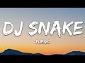 DJ Snake - Fuego (Lyrics / Letra) ft. Anitta, Sean Paul, Tainy DJ Snake - Fuego (Lyrics / Letra) ft. Anitta, Sean Paul, Tainy