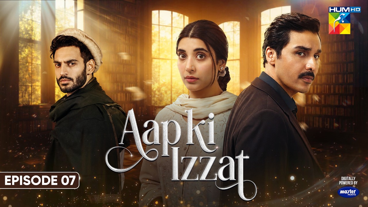 Aap Ki Izzat - Episode 07 - [ENG SUB] 07 Aug 2026 [ Urwa Hocane, Ahsan Khan & Saif Ali Khan ] HUM TV
