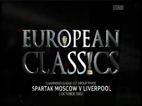 2002 10 02 Spartak Moscow v Liverpool LFCTV