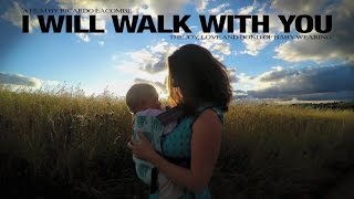 I Will Walk With You (HD)
