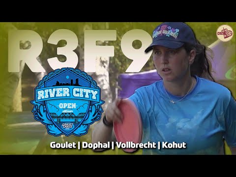 2025 River City Open | FPO Lead Card R3F9 | Goulet, Dophal, Vollbrecht, Kohut