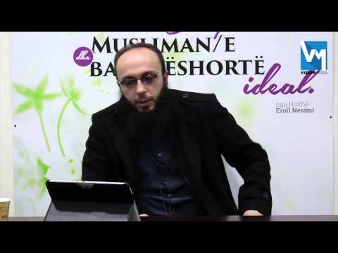 Mospajtimet mes bashkëshortëve dhe zgjedhja e tyre - Hoxhë Eroll Nesimi