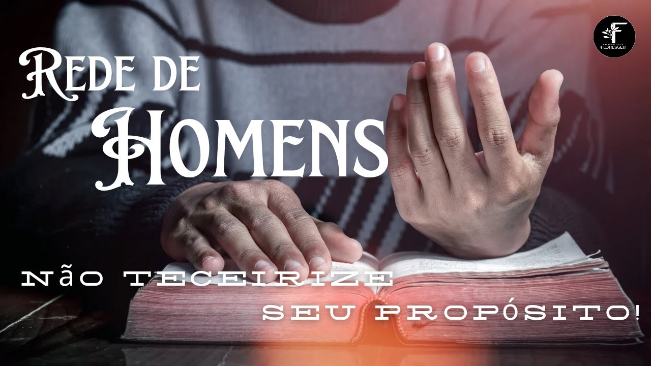 NÃO TERCEIRIZE SEU PROPÓSITO! | REDE DE HOMENS | AP. ADEMILSON FLORENTINO 19/09/24