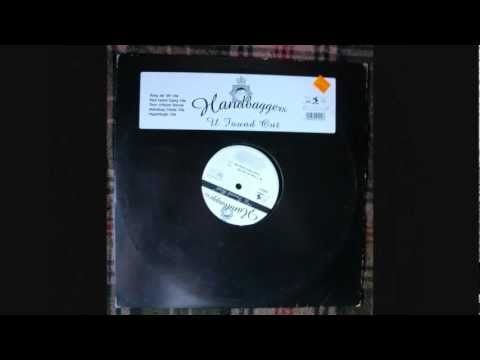 The Handbaggers - U Found Out (Red Hand Gang Mix)