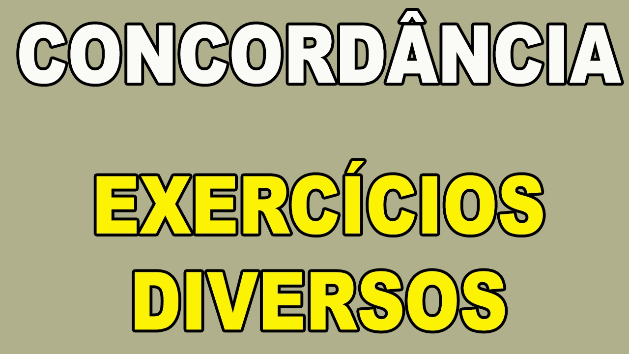 Concordância - Exercícios Comentados e Resolvidos