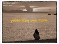 yesterday once more 