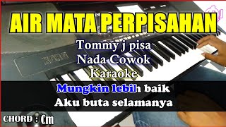 Download lagu AIR MATA PERPISAHAN Karaoke Tommy J Pisa Nada Cowok | Cover Karaoke Korg Pa300 mp3