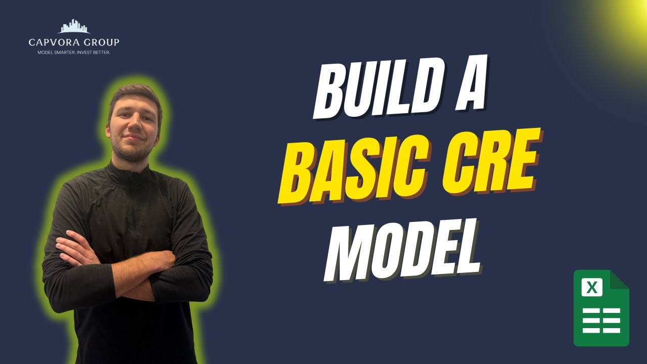 Build a Basic Real Estate Model (Beginner Case Study Walkthrough)