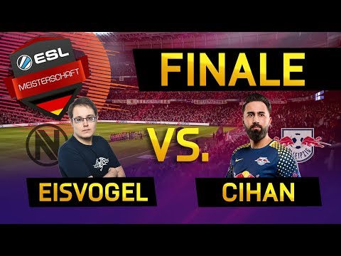 ESLM Grand Final - Cihan vs Eisvogel - FIFA 18 - Spring Season