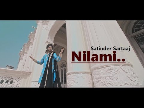 Nilami | Satinder Sartaaj | Jatinder Shah | New Punjabi Song | Lyrics | Latest Punjabi Songs 2018