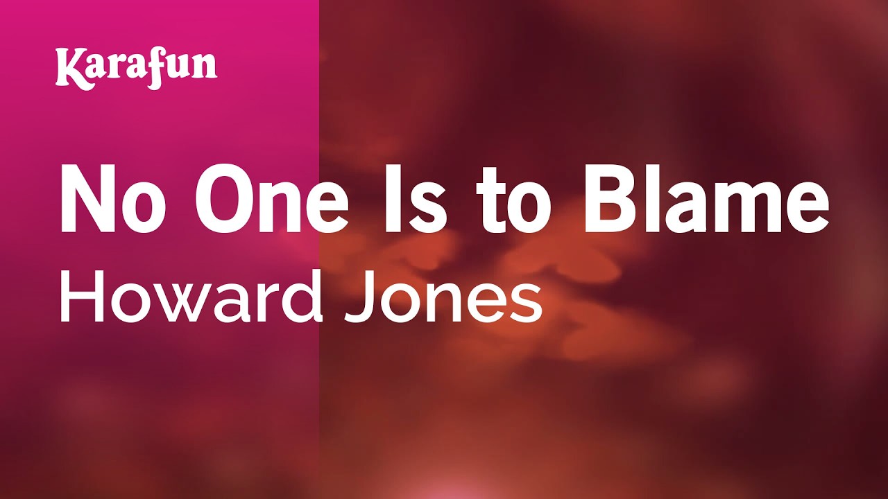 No One Is to Blame - Howard Jones | Karaoke Version | KaraFun