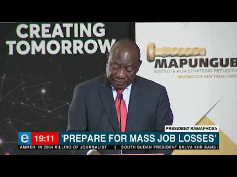 Prepare for mass job losses, Ramaphosa warns