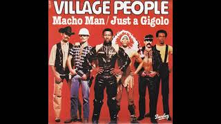 Village People - Just A Gigolo (I Ain’t Got Nobody)