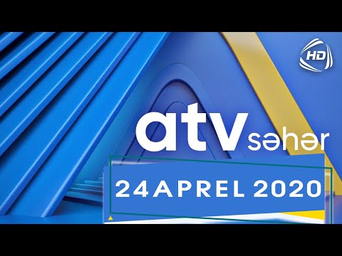 ATV Səhər (24.04.2020)