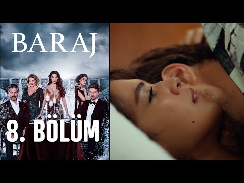 Baraj 8. Bölüm
