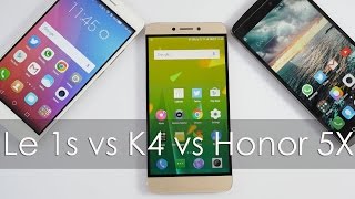 Threesome Comparison Le 1S vs K4 Note vs Honor 5X Smartphone
