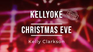 Kellyoke | Christmas Eve (Kelly Clarkson)