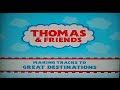 Thomas And Friends Making Tracks To Great Destinations