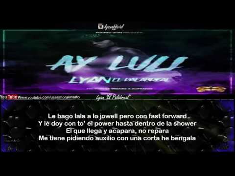 Ay luli (Letra) - Lyan 'El Palabreal'