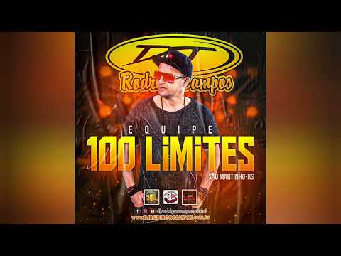 EQUIPE 100 LIMITES - DJ RODRIGO CAMPOS