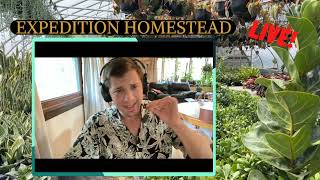 Expedition Homestead - Live GARDEN Q&A (THURSDAYS AT 5:30)