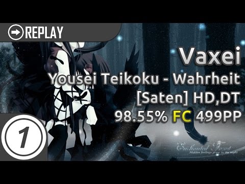 Vaxei | Yousei Teikoku - Wahrheit [Saten] +HD,DT 98.85% FC 499pp #2