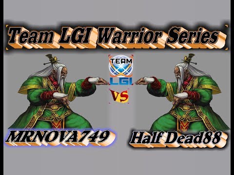LGI War Series : MRNOVA749  vs Half Dead88 - FT-7