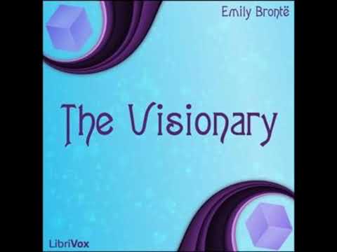 The Visionary - Ellis Bell (Emily Brontë) | Full Audiobook 📚