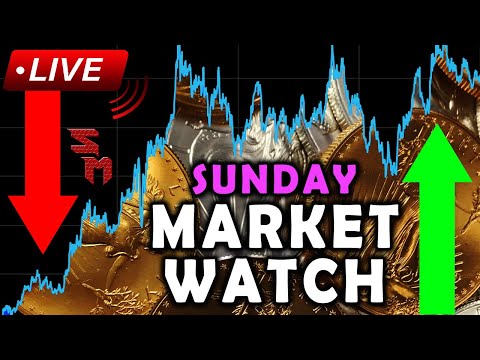 Sunday Night Market Watch! Gold & Silver