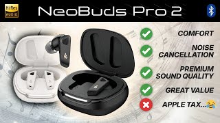 Better than AirPods? NeoBuds Pro 2
