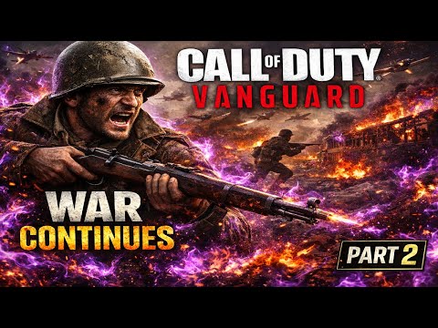 CALL OF DUTY VANGUARD Gameplay Walkthrough Part 2 | Campaign FULL GAME (No Commentary)