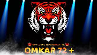 Sound Check 🔥 Omkar 72+💥(घाबरला)