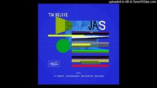 Tim Deluxe - JAS (Club Mix)[SRNYC026D]