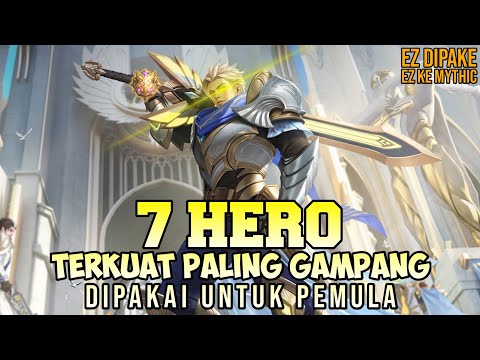 PEMULA WAJIB BELI ! 7 Hero Terkuat Paling Gampang Dipakai di Mobile Legend - 2021