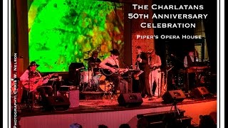 The Charlatans 50th Anniversary - Piper's Opera House - Virginia City, Nevada