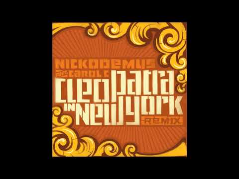 Nickodemus - Cleopatra in New York (Karuan Remix)