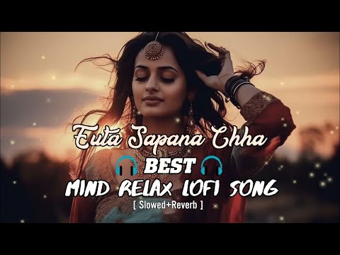 NEPALI BEST LOVE LOFI || EUTA SAPANA CHHA LEGENDARY VERSION || KS MUSIC VIBES || @KartikOfficials