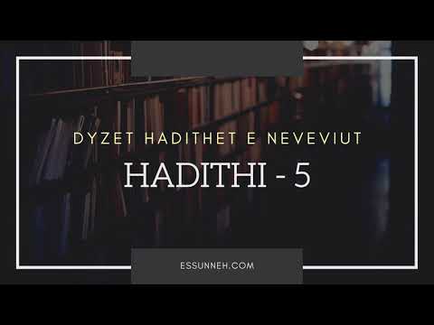 Hadithi 5: "Vepra e shpikur refuzohet" - Dyzet Hadithet e Neveviut